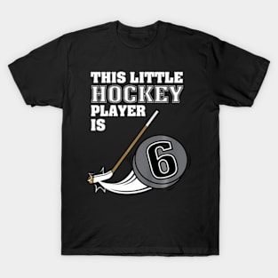 Kids 6Th Birthday Girls Hockey Stick Puck 6 Year Old T-Shirt